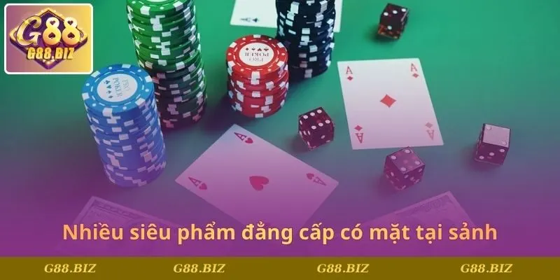 Nhiều siêu phẩm đẳng cấp có mặt tại sảnh