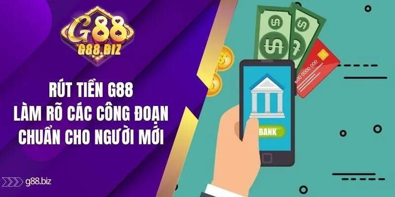 Rút tiền G88