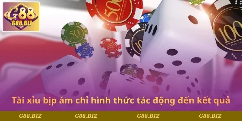 Tài xỉu bịp ám chỉ hình thức tác động đến kết quả