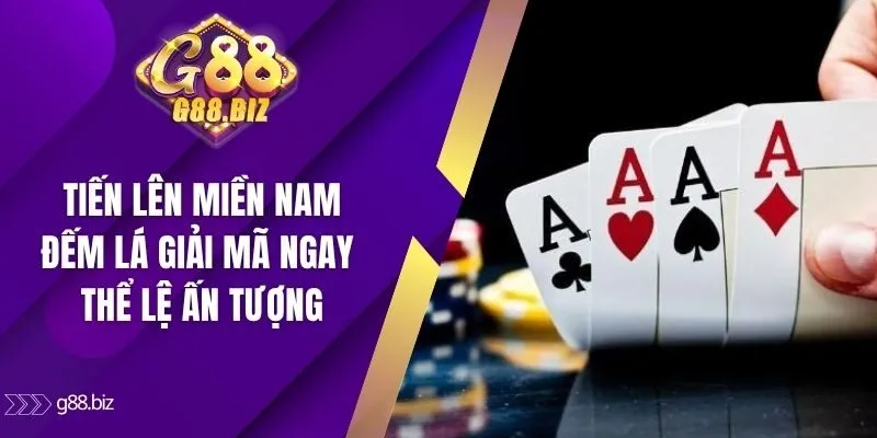 Tiến lên miền Nam đếm lá