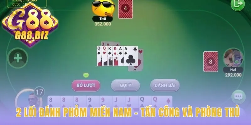 Phỏm Rút Miền Nam cuộc đấu trí giữa tấn công và phòng thủ