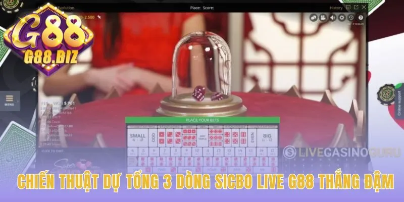 Chiến thuật dự tổng Sicbo Live G88 ứng dụng soi cầu và rải chip